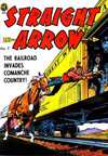 Straight Arrow #7 Comic Books - Covers, Scans, Photos in Straight Arrow Comic Books - Covers, Scans, Gallery